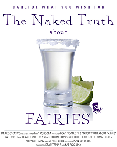 The Naked Truth About Fairies written by and starring Dean Temple